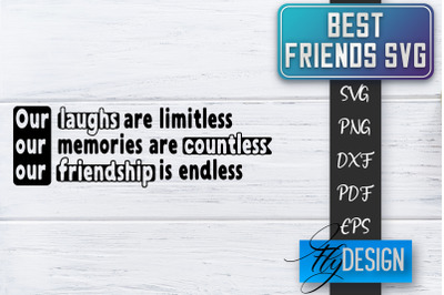 Best Friends SVG | Best Friends Quotes SVG | Friends SVG Design