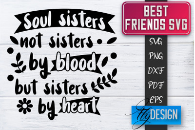 Best Friends SVG | Best Friends Quotes SVG | Friends SVG Design