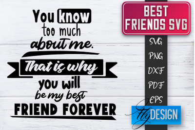 Best Friends SVG | Best Friends Quotes SVG | Friends SVG Design