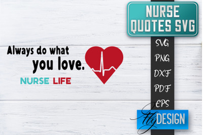 Nurse SVG | Nurse Quotes SVG | Funny Nurse Sayings SVG