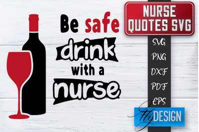 Nurse SVG | Nurse Quotes SVG | Funny Nurse Sayings SVG