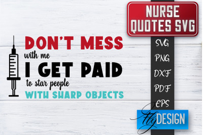 Nurse SVG | Nurse Quotes SVG | Funny Nurse Sayings SVG