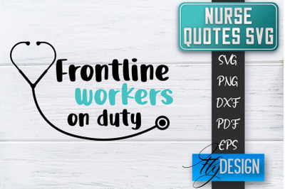 Nurse SVG | Nurse Quotes SVG | Funny Nurse Sayings SVG