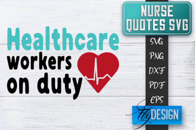 Nurse SVG | Nurse Quotes SVG | Funny Nurse Sayings SVG