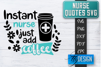 Nurse SVG | Nurse Quotes SVG | Funny Nurse Sayings SVG