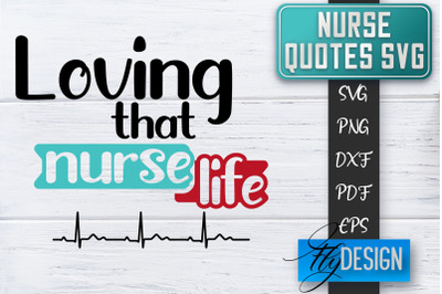 Nurse SVG | Nurse Quotes SVG | Funny Nurse Sayings SVG