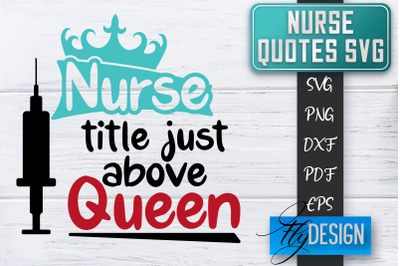 Nurse SVG | Nurse Quotes SVG | Funny Nurse Sayings SVG