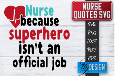 Nurse SVG | Nurse Quotes SVG | Funny Nurse Sayings SVG