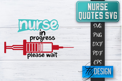 Nurse SVG | Nurse Quotes SVG | Funny Nurse Sayings SVG