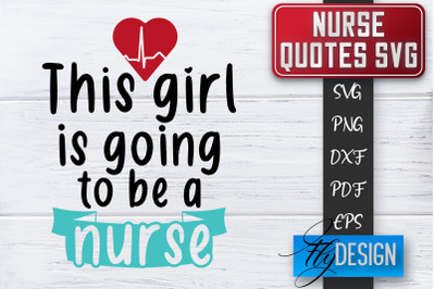 Nurse SVG | Nurse Quotes SVG | Funny Nurse Sayings SVG