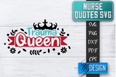 Nurse SVG | Nurse Quotes SVG | Funny Nurse Sayings SVG