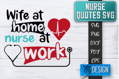 Nurse SVG | Nurse Quotes SVG | Funny Nurse Sayings SVG