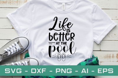 life is better at the pool svg cut file