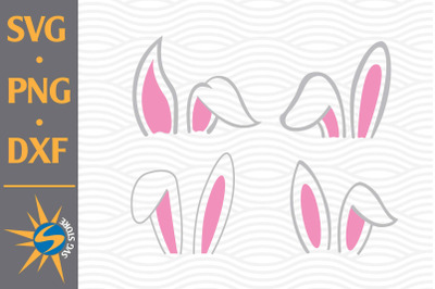 Easter Ears SVG, PNG, DXF Digital Files Include