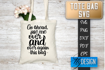 Tote Bag SVG | Tote Bag Quotes SVG | Shopping Bag Sayings SVG Tote Bag