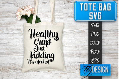 Tote Bag SVG | Tote Bag Quotes SVG | Shopping Bag Sayings SVG Tote Bag