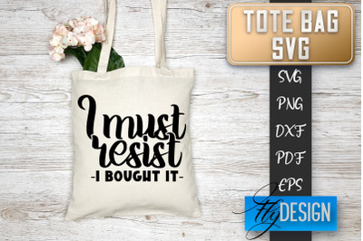 Tote Bag SVG | Tote Bag Quotes SVG | Shopping Bag Sayings SVG Tote Bag