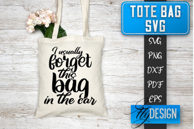 Tote Bag SVG | Tote Bag Quotes SVG | Shopping Bag Sayings SVG Tote Bag