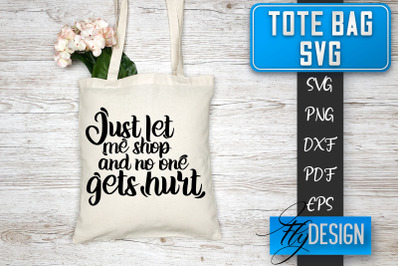 Tote Bag SVG | Tote Bag Quotes SVG | Shopping Bag Sayings SVG Tote Bag