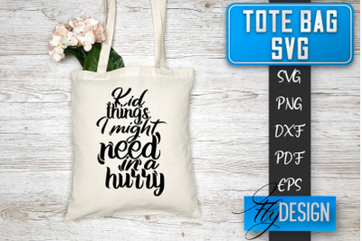 Tote Bag SVG | Tote Bag Quotes SVG | Shopping Bag Sayings SVG Tote Bag