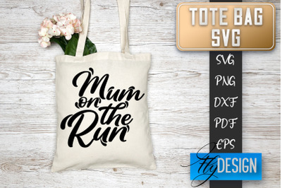 Tote Bag SVG | Tote Bag Quotes SVG | Shopping Bag Sayings SVG Tote Bag