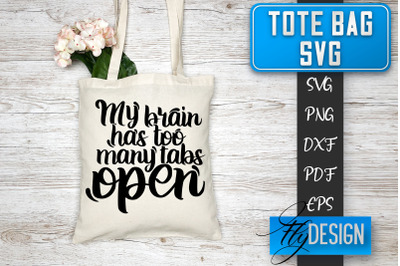 Tote Bag SVG | Tote Bag Quotes SVG | Shopping Bag Sayings SVG Tote Bag