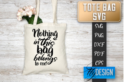 Tote Bag SVG | Tote Bag Quotes SVG | Shopping Bag Sayings SVG Tote Bag