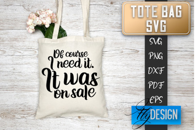 Tote Bag SVG | Tote Bag Quotes SVG | Shopping Bag Sayings SVG Tote Bag