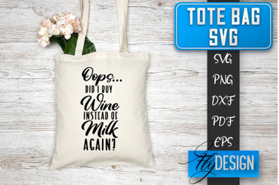 Tote Bag SVG | Tote Bag Quotes SVG | Shopping Bag Sayings SVG Tote Bag