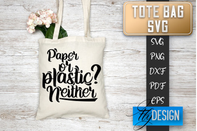 Tote Bag SVG | Tote Bag Quotes SVG | Shopping Bag Sayings SVG Tote Bag