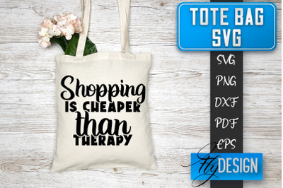 Tote Bag SVG | Tote Bag Quotes SVG | Shopping Bag Sayings SVG Tote Bag