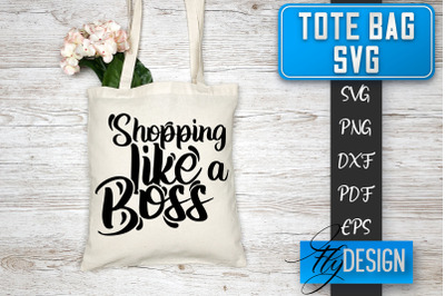 Tote Bag SVG | Tote Bag Quotes SVG | Shopping Bag Sayings SVG Tote Bag