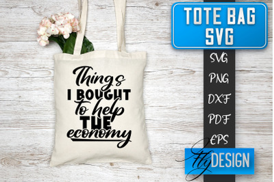 Tote Bag SVG | Tote Bag Quotes SVG | Shopping Bag Sayings SVG Tote Bag