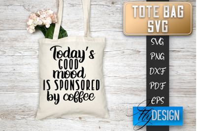 Tote Bag SVG | Tote Bag Quotes SVG | Shopping Bag Sayings SVG Tote Bag