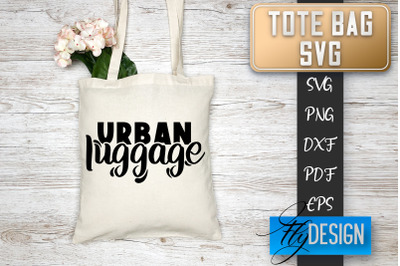 Tote Bag SVG | Tote Bag Quotes SVG | Shopping Bag Sayings SVG Tote Bag