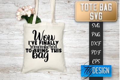 Tote Bag SVG | Tote Bag Quotes SVG | Shopping Bag Sayings SVG Tote Bag