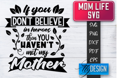 Mom Life SVG | Mother Quotes SVG | Mum Sayings SVG