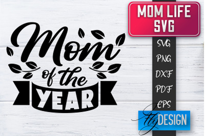 Mom Life SVG | Mother Quotes SVG | Mum Sayings SVG