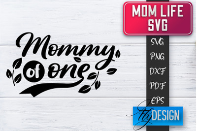 Mom Life SVG | Mother Quotes SVG | Mum Sayings SVG