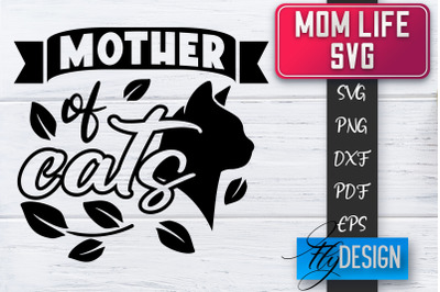 Mom Life SVG | Mother Quotes SVG | Mum Sayings SVG