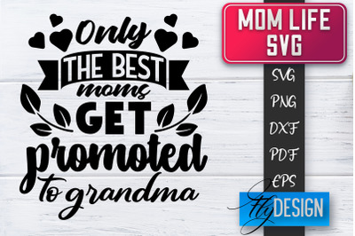 Mom Life SVG | Mother Quotes SVG | Mum Sayings SVG