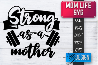 Mom Life SVG | Mother Quotes SVG | Mum Sayings SVG