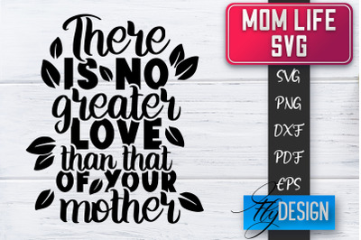 Mom Life SVG | Mother Quotes SVG | Mum Sayings SVG