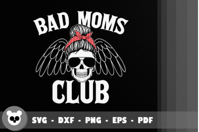 Design For Mother Bad Moms Club