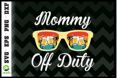 Mommy Off Duty Sunglasses Beer