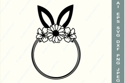 Easter wreath with bunny ears and flower svg&2C; Circle monogram cut file