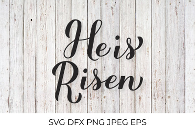 He is risen calligraphy lettering. Easter SVG