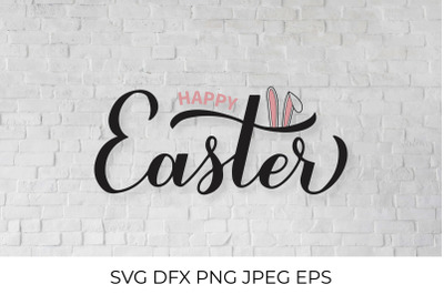 Happy Easter SVG calligraphy hand lettering with cute bunny ears