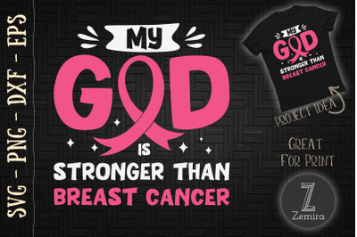 My God Is Stronger Than BreastCancer SVG