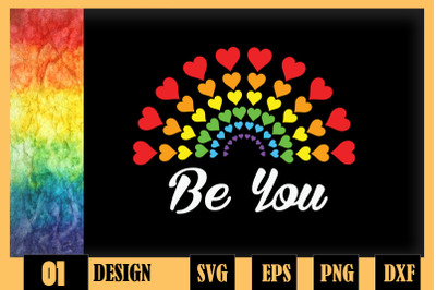 LGBTQ Be You Rainbow Heart